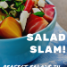 Salad Slam | Perfect Salads in 4 Simple Steps