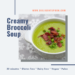 30-Minute Creamy Broccoli Soup for Kids and Special Diets