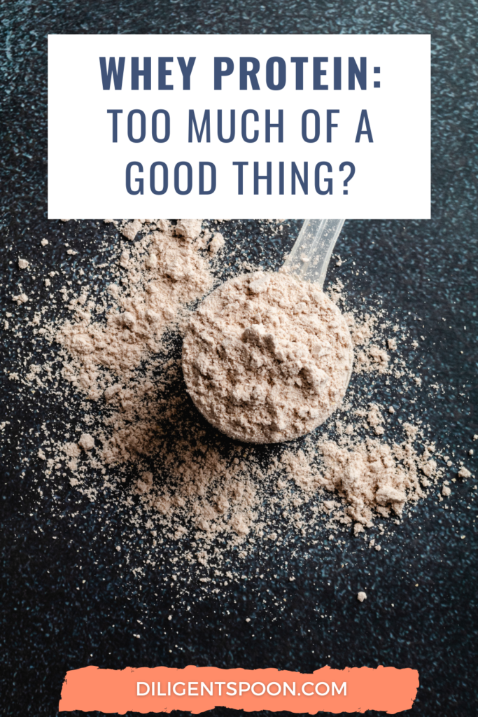 Whey Protein | Too Much of a Good Thing?
