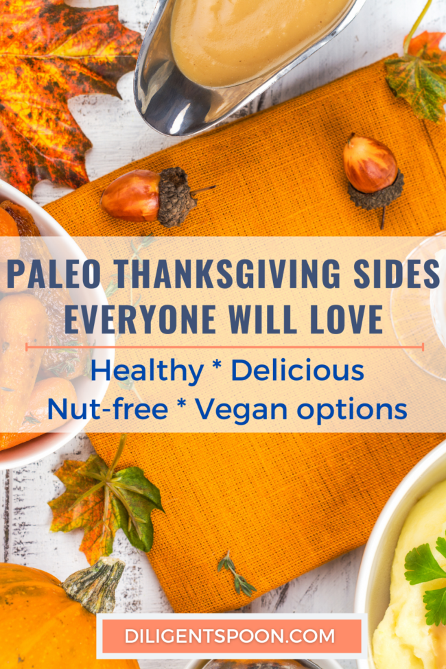 Healthy Delicious Paleo Thanksgiving Sides That Everyone Will Love